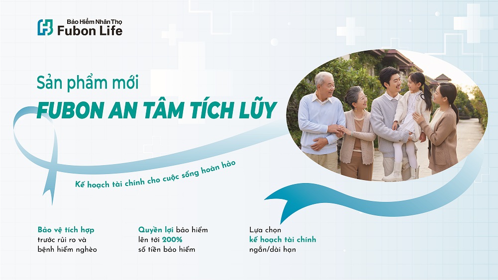 Fubon Life Việt Nam ra mắt sản phẩm Fubon An tâm tích lũy, kế hoạch tài chính vững vàng đặc biệt trước TOP 3 bệnh hiểm nghèo Ung thư, Đột Quỵ và Nhồi máu cơ tim.