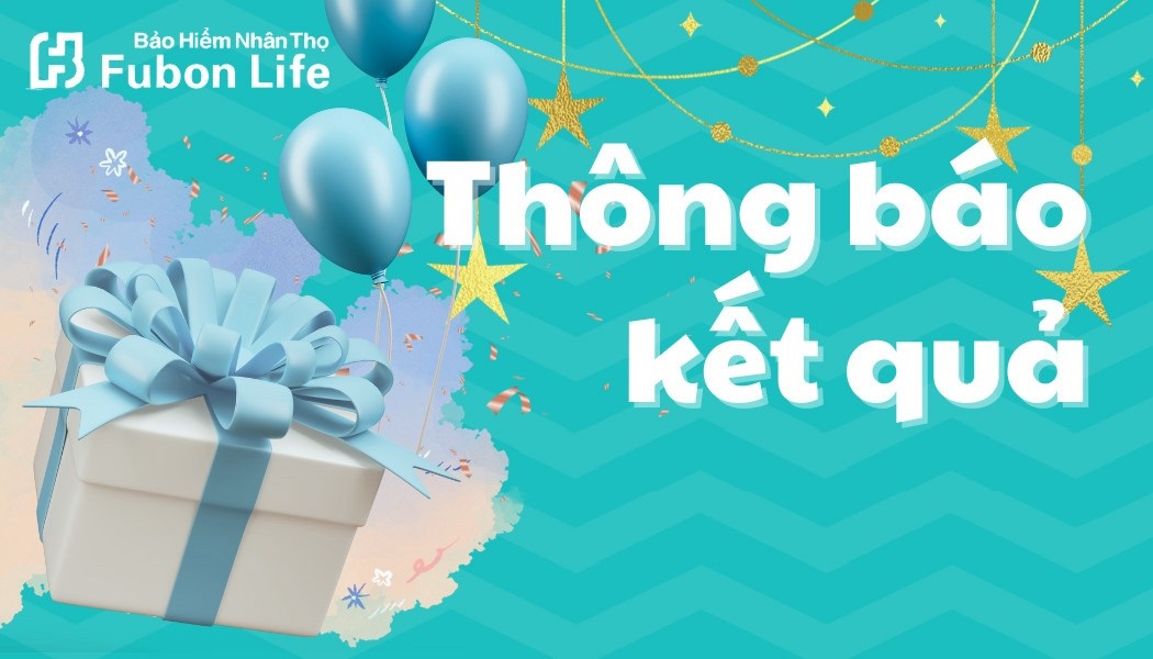 Thông báo kết quả chương trình "Tặng quà Khách hàng đóng phí bảo hiểm định kỳ"